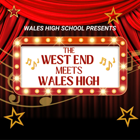 The West End Meets Wales High